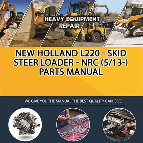 new holland skid steer parts manual|new holland l220 parts diagram.